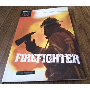 Firefighter By Philip Abraham (2003 Scholastic Books